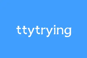 ttytrying