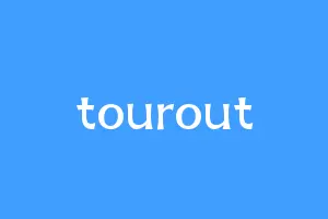 tourout
